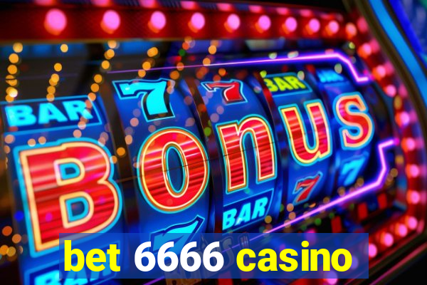 bet 6666 casino